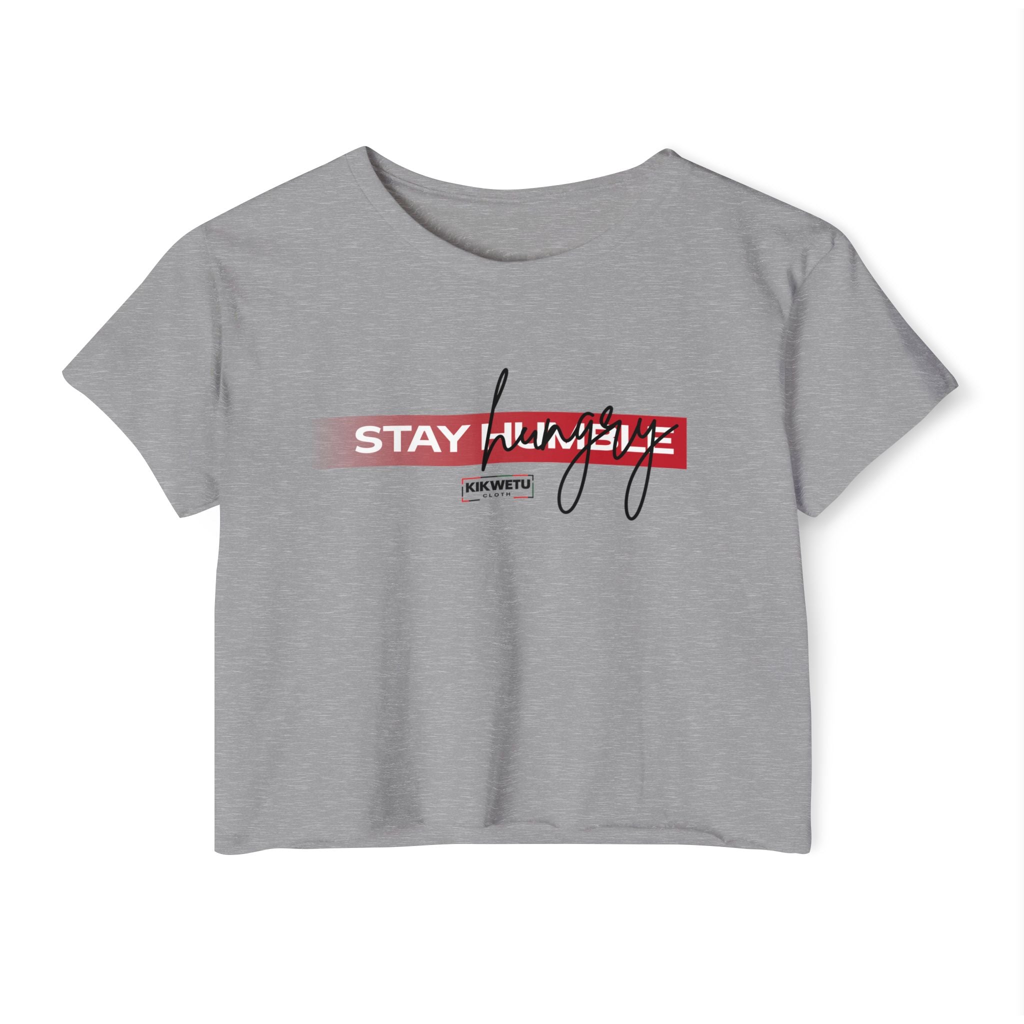 Stay humble Crop Top — Women's Festival Graphic Tee